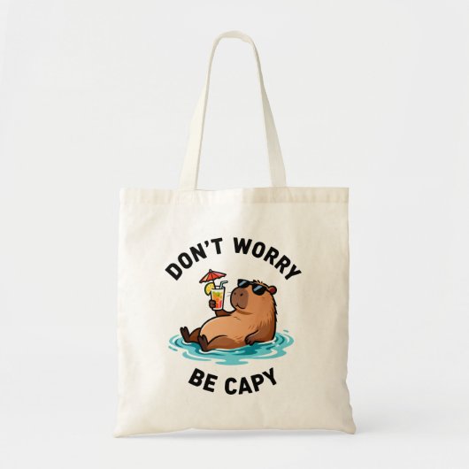 Tote Bag Don't Worry Be Capy Funny Capybara Pun (Devant)