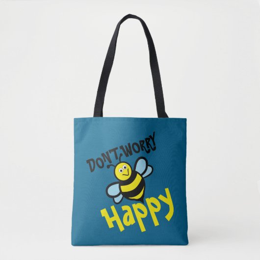 Tote Bag Don't Worry Bee Happy (Devant)