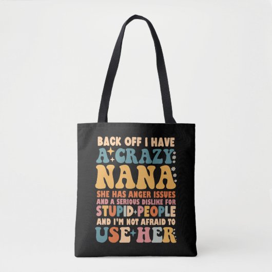 Tote Bag Dos, J'Ai Une Nana Fou (Devant)