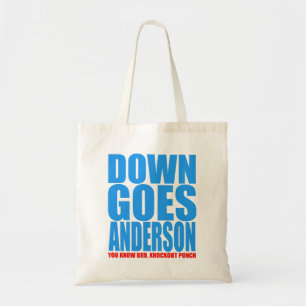 Tote Bag Down Goes Anderson