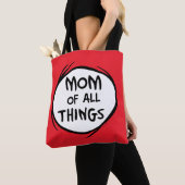 Tote Bag Dr. Seuss Chose Chose - Maman de toutes les choses (De près)