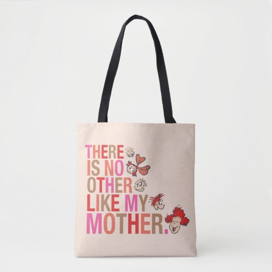 Tote Bag Dr. Seuss | Il n'y a personne d'autre comme ma mèr (Devant)