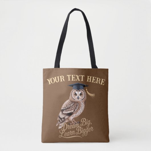 Tote Bag Dream Big Learn Bigger Personalized Owl Graduation (Devant)
