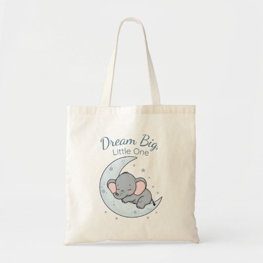 Tote Bag Dream Big, Little One (Devant)