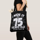 Tote Bag Drôle 75ème Anniversaire Citation Sarcastique 75 A (De près)