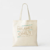 Tote Bag Drôle cadeau pour un Dreamer (Dos)