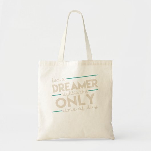 Tote Bag Drôle cadeau pour un Dreamer (Devant)