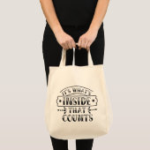 Tote Bag Drôle C'est ce qui compte à l'intérieur (Devant (produit))