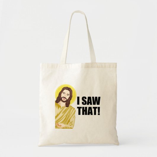Tote Bag Drôle Citation Jésus Mème, J'Ai Vu Que Jésus (Devant)