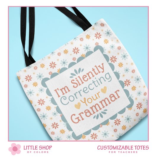 Tote Bag Drôle Correction Silencieuse De Votre Enseignant D