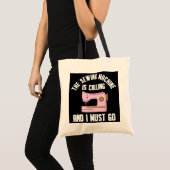 Tote Bag Drôle Coudre La Machine À Coudre Appelle Et Je (Devant (produit))