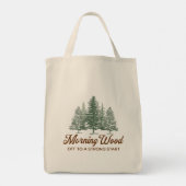 Tote Bag Drôle de Bois du Matin Tout est Pine (Dos)