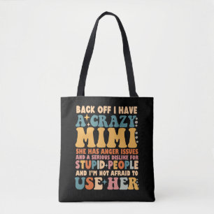 Tote Bag Drôle De Recul J'Ai Un Mimi Fou