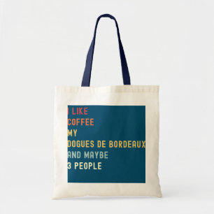 Tote Bag Drôle Dogues de Bordeaux Retro Chien Et Café