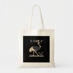 Tote Bag Drôle F-Caw-F Autruche F-Caw-F Coq Oiseau Corbeau