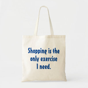 Tote Bag Drôle Humour Dit : Exercice Shopping