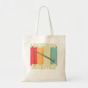 Tote Bag Drôle instrument Clarinet I Détruire Silence pour