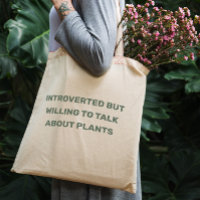 Drôle Introverted mais prêt à parler de plantes