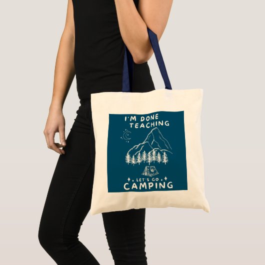 Tote Bag Drôle, j'ai fini d'enseigner allons camper RV (Devant (produit))