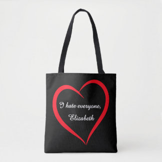 Tote Bag Drôle Je déteste tout le monde Nom personnalisé In