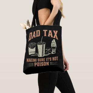 Tote Bag Drôle Papa papa Impôt S'assurer que ce n'est pas d