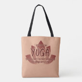 Tote Bag Drôle Phrase rose Lotus Fleur Yoga (Dos)
