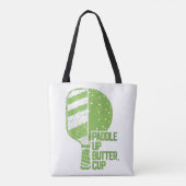Tote Bag Drôle Pickleball Paddle Up Butter Cup (Dos)