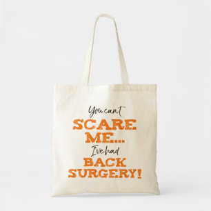 Tote Bag Drôle Rétablissement de la chirurgie de dos ‘Peur’