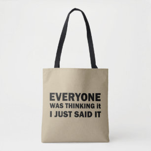 Tote Bag Drôle sarcastique dit citations célèbres