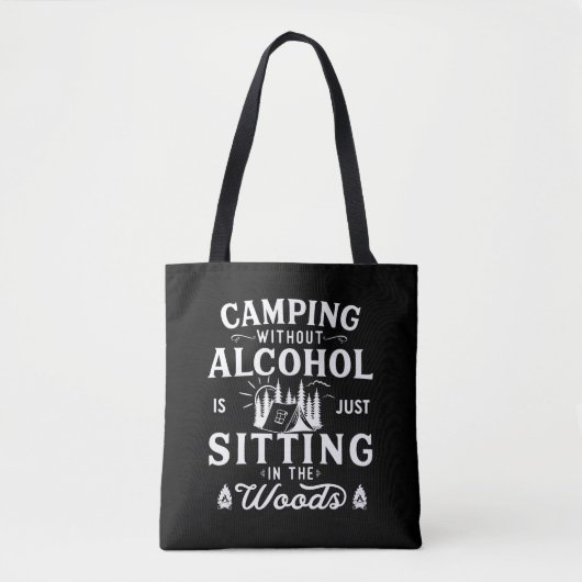 Tote Bag Drôle slogan camper camping à boire des paroles (Devant)