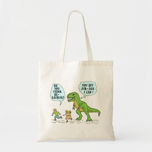 Tote Bag Drôle T Rex Dinosaur Jurassic Pun Citation Humoris (Devant)