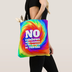 Tote Bag Drôle TieDye Aucun arc-en-ciel n'a été blessé ...