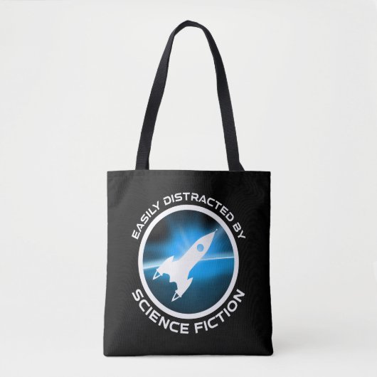 Tote Bag Easily Distracted By Science Fiction (Devant)