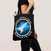 Tote Bag Easily Distracted By Science Fiction (De près)