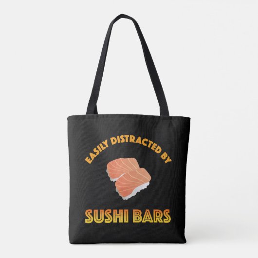 Tote Bag Easily Distracted By Sushi Bars (Dos)