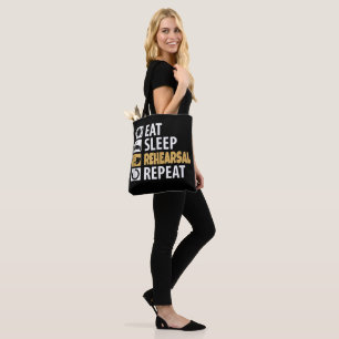 Tote Bag Eat Sleep Rehearsal
