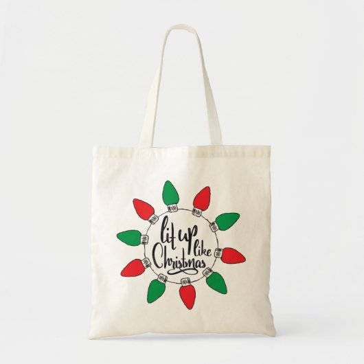 Tote Bag Éclairage comme Noël Art Citations de Noël Graphiq (Devant)