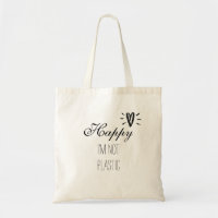 Eco-Friendly Happy Je ne suis pas Plastique Réutil