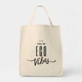 Tote Bag Eco Vibes Eco Friendly Think Green Grocery (Devant)