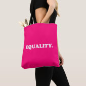 Tote Bag Égalité rose chaud moderne typographie minimaliste (De près)