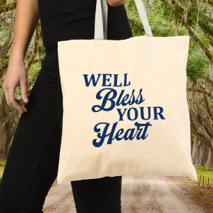 Tote Bag Eh bien, bénissez votre cœur, style sudiste drôle
