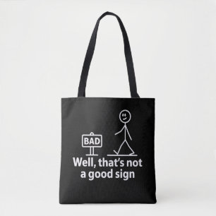 Tote Bag Eh bien, ce n'est pas bon signe Mème drôle