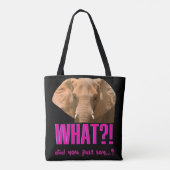 Tote Bag Elephant Que Viens-Tu De Dire ? (Dos)