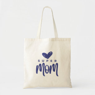 Tote Bag Elle a ceci : Super Maman