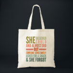 Tote Bag Elle Croyait Qu'Elle Pouvait Et A Presque Fait Sau<br><div class="desc">Elle Croyait Qu'Elle Pouvait Et Presque Le Fut,  Mais Quelqu'Un A Demandé Constamment Un Snack Et Elle A Oublié,  Un Matin Amusant En Disant Un Don Pour Maman.</div>