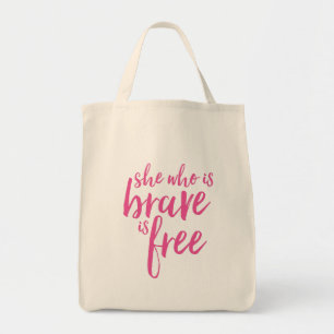 Tote Bag Elle qui est citation inspirée courageuse