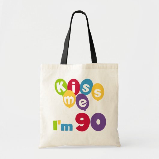 Tote Bag Embrasse-moi J'ai 90 T-shirts et cadeaux d'anniver (Devant)