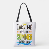 Tote Bag Emmenez-Moi Là Où L'Été Ne Se Termine Jamais, Summ (Dos)