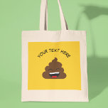Tote Bag Emoji Poop drôle avec message personnalisé<br><div class="desc">Faites une drôle d'impression n'importe où,  avec l'émoticône de poop rire sur l'arrière - plan jaune. Customisez votre propre message texte avec le modèle.</div>