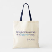 Tote Bag "Empowering Minds the Superior Way." (Dos)